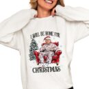 I Will Be Home For Christmas Trump Shirt